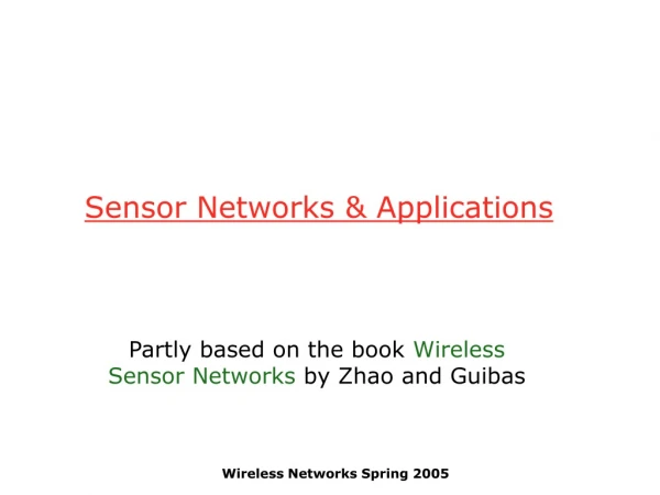Sensor Networks &amp; Applications