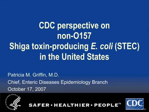 CDC perspective on non-O157 Shiga toxin-producing E. coli STEC in the United States