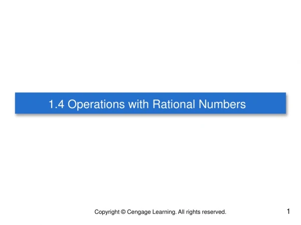 1.4 Operations with Rational Numbers