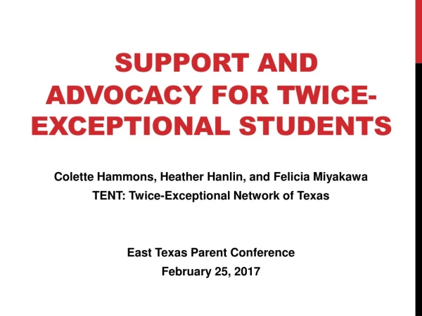 Support and Advocacy for Twice-Exceptional Students