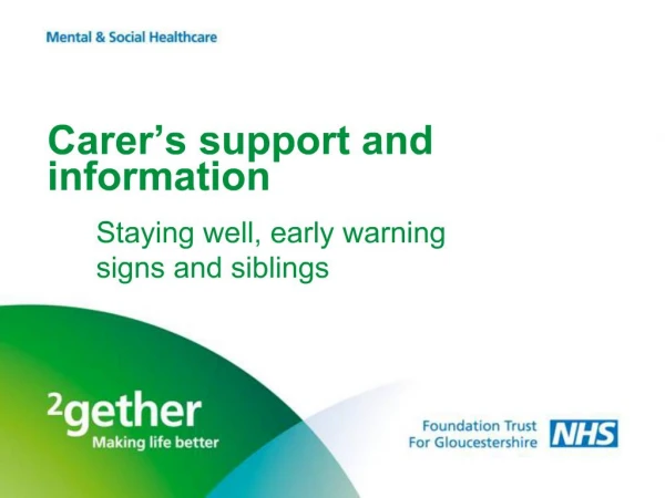 Carer s support and information