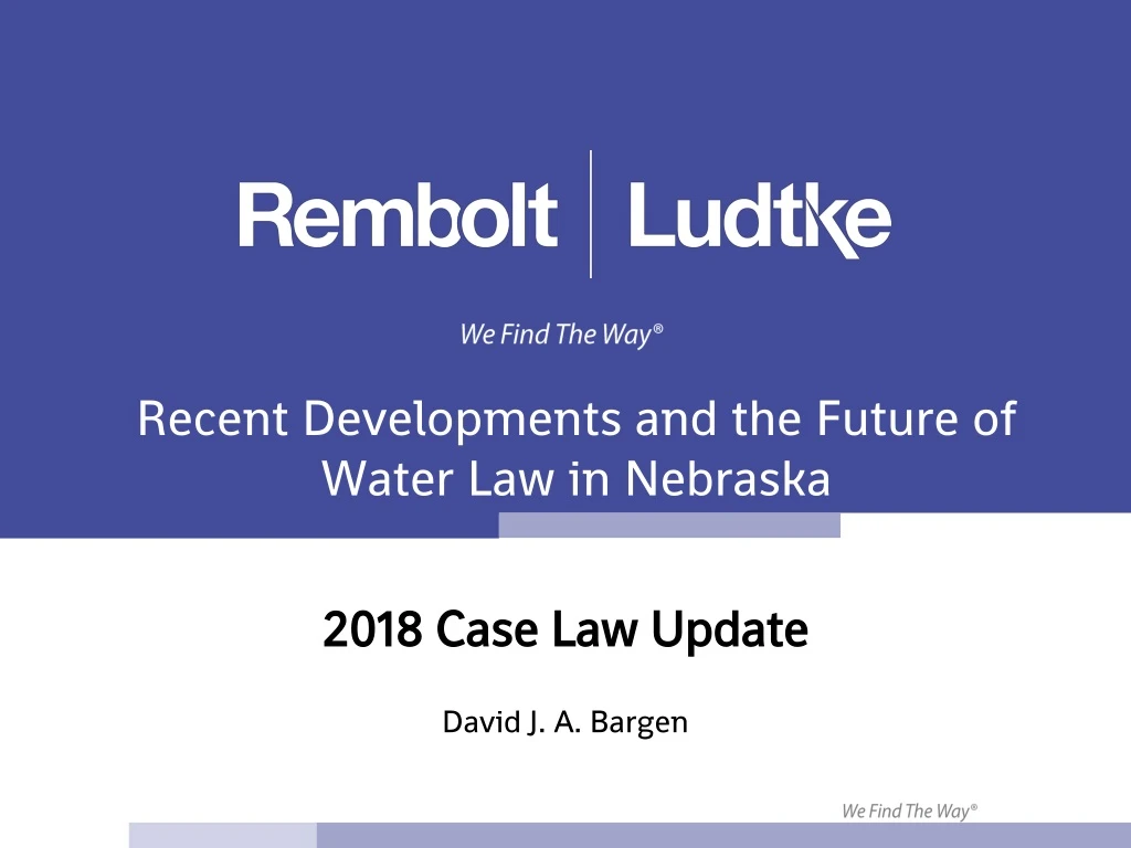 recent developments and the future of water law in nebraska