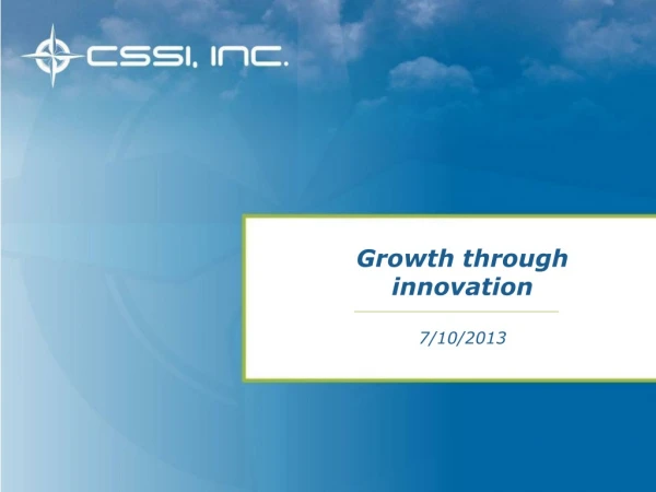 Growth through innovation 7/10/2013