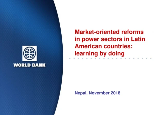 Market-oriented reforms in power sectors in Latin American countries: learning by doing