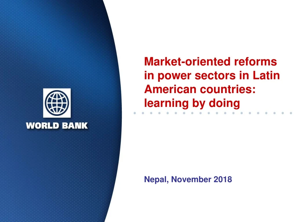 market oriented reforms in power sectors in latin american countries learning by doing