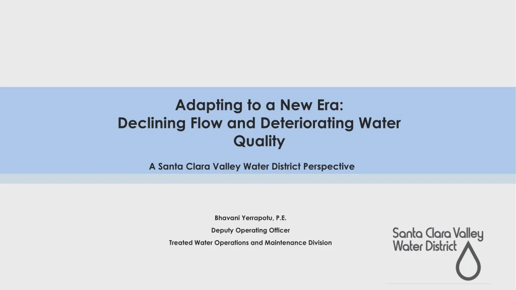 adapting to a new era declining flow and deteriorating water quality
