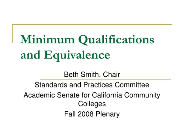 Minimum Qualifications and Equivalence