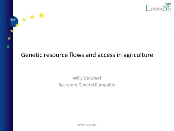 Genetic resource flows and access in agriculture