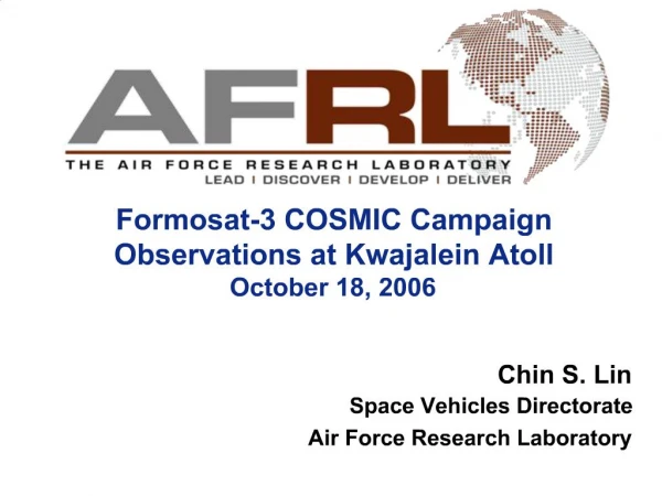 Formosat-3 COSMIC Campaign Observations at Kwajalein Atoll October 18, 2006