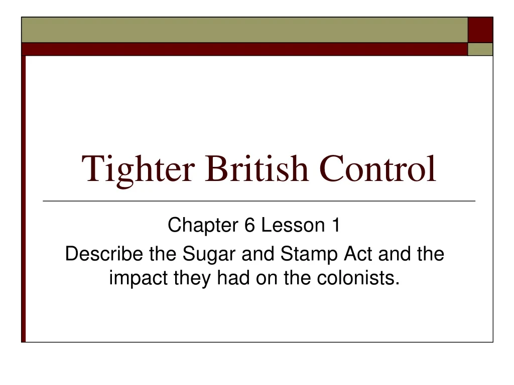 tighter british control