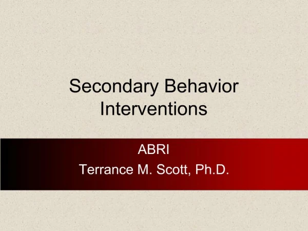 Secondary Behavior Interventions