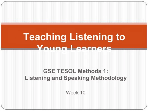 Teaching Listening to Young Learners