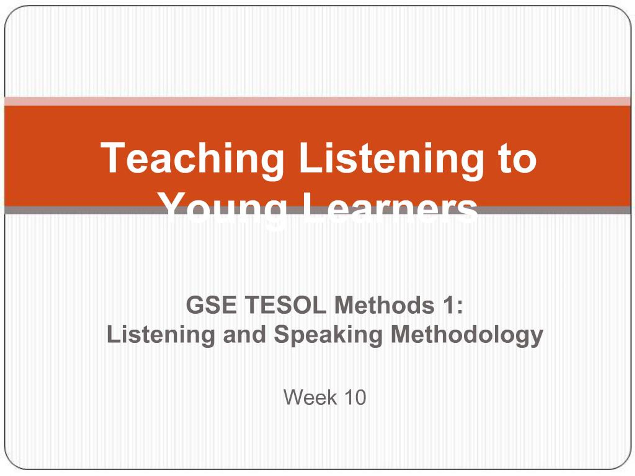 PPT - Teaching Listening to Young Learners PowerPoint Presentation ...