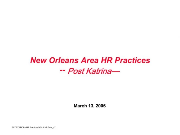 New Orleans Area HR Practices -- Post Katrina