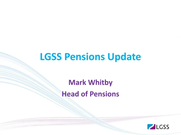 LGSS Pensions Update
