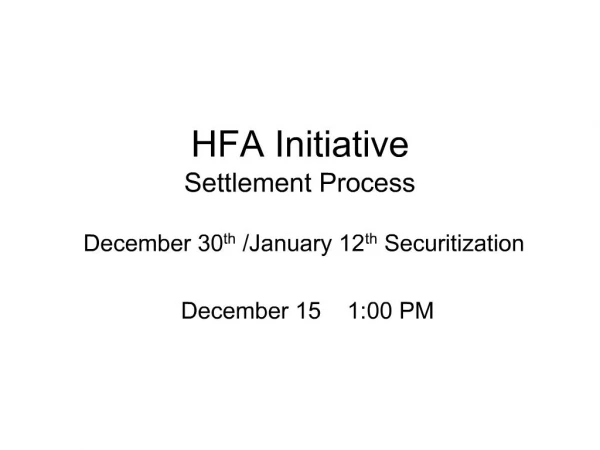 HFA Initiative Settlement Process