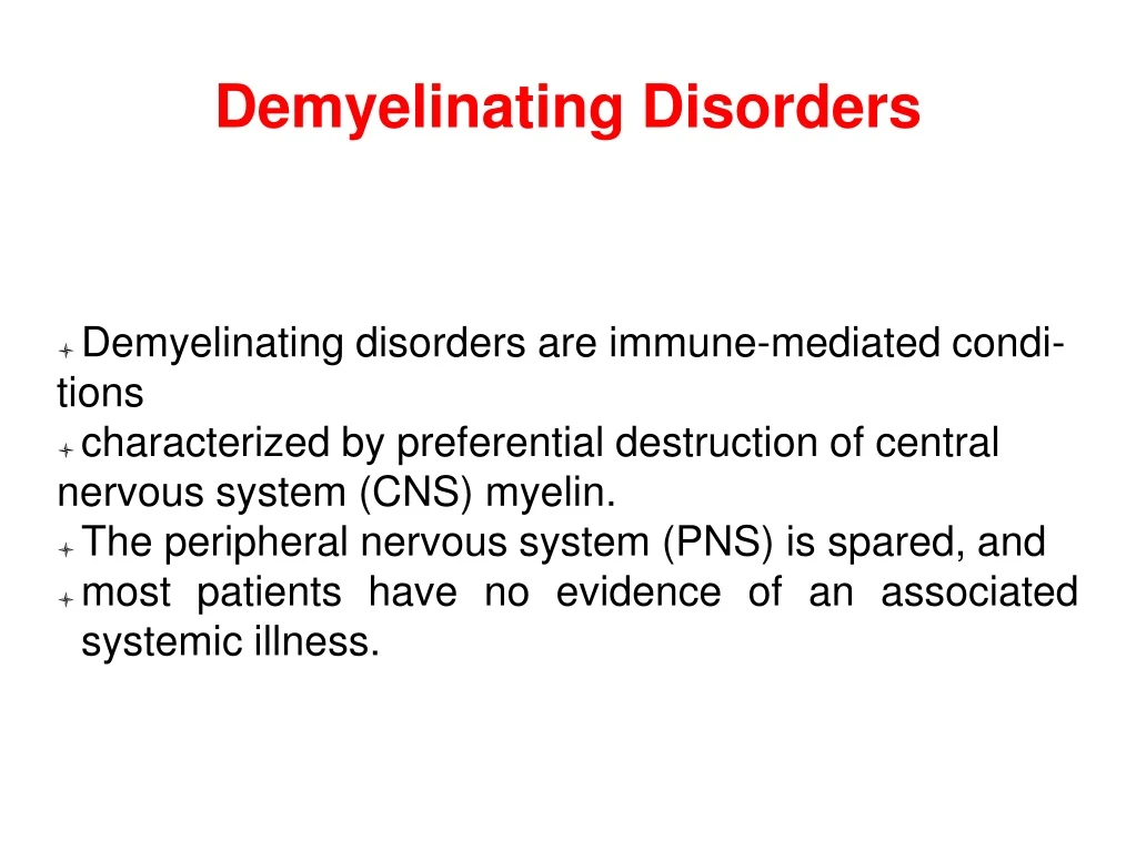 demyelinating disorders