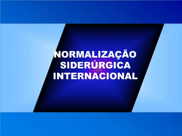 NORMALIZA O SIDER RGICA INTERNACIONAL