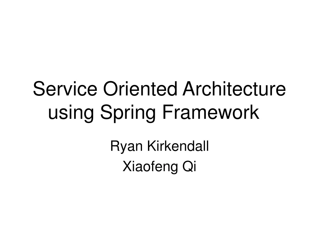 service oriented architecture using spring framework