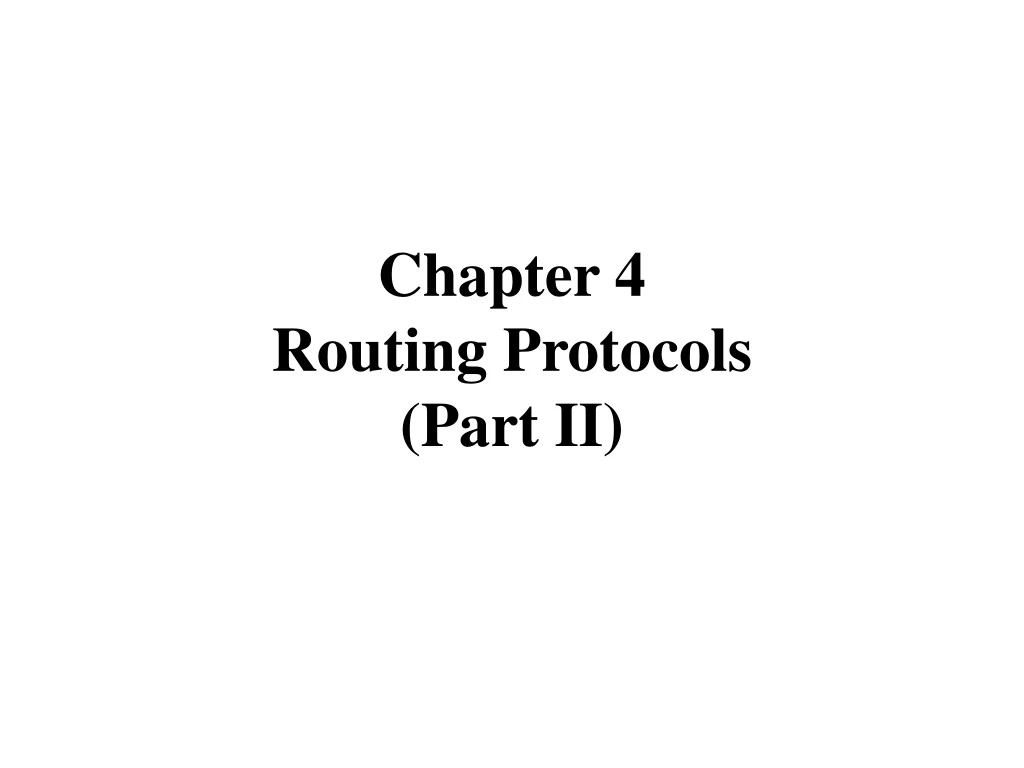 chapter 4 routing protocols part ii