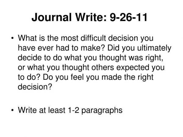 Journal Write: 9-26-11