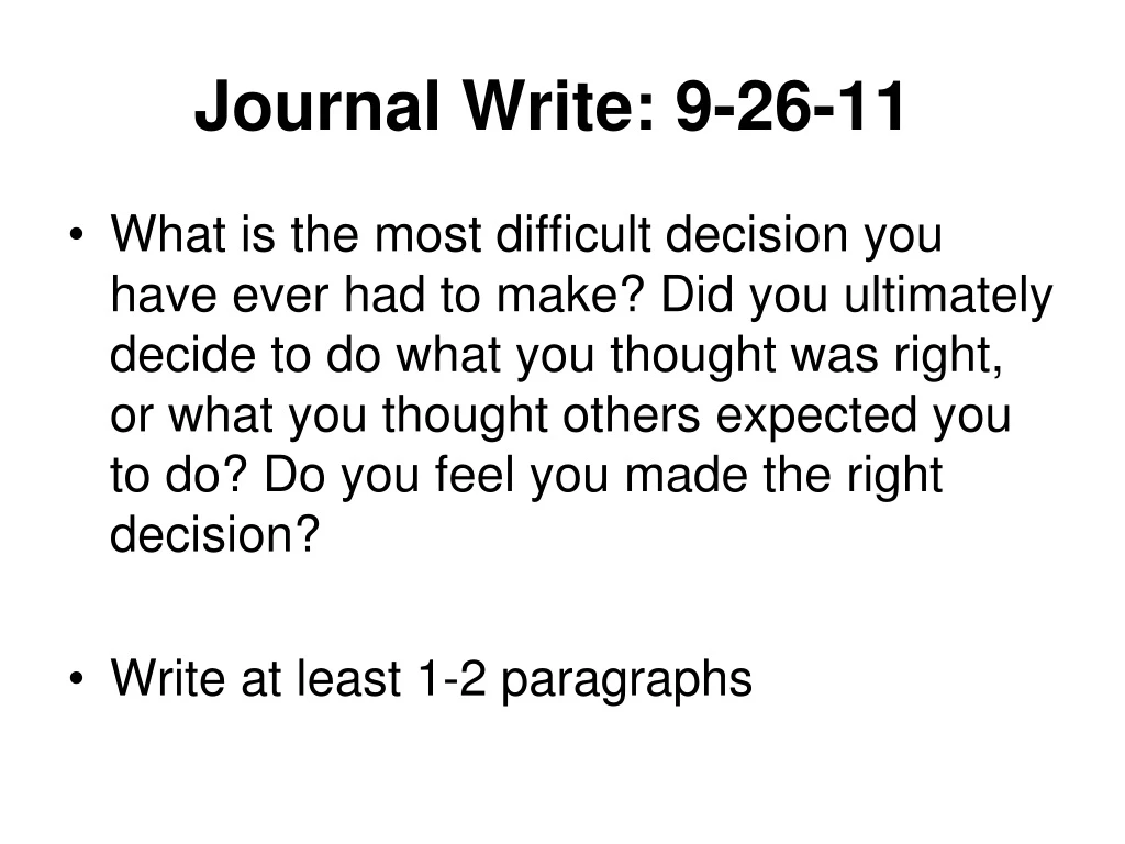 journal write 9 26 11