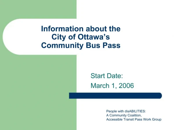 Information about the City of Ottawa s Community Bus Pass