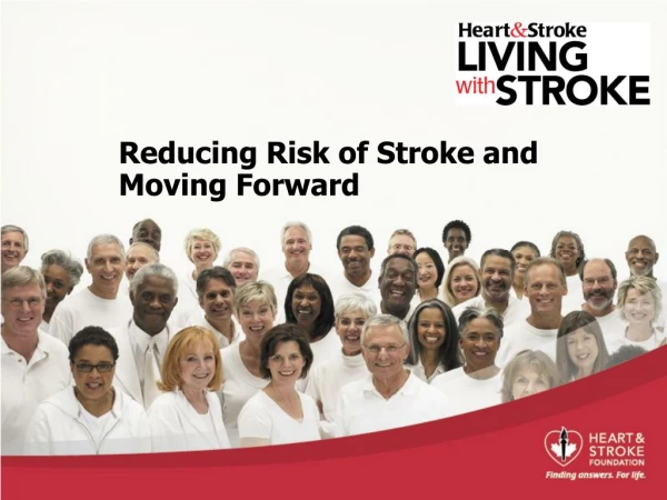 Reducing Risk of Stroke and Moving Forward