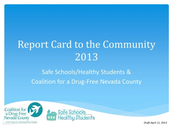 Report Card to the Community 2013