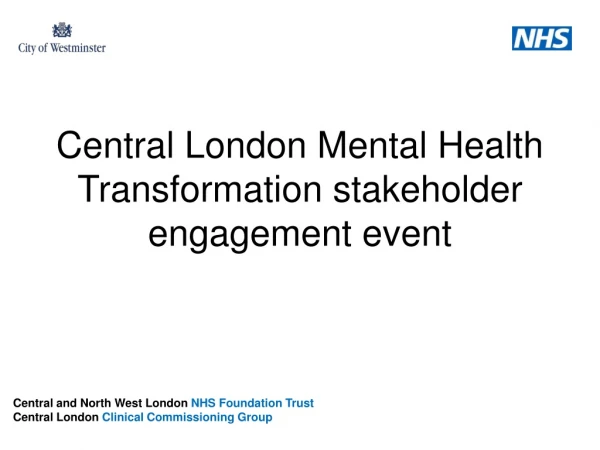 Central London Mental Health Transformation stakeholder engagement event