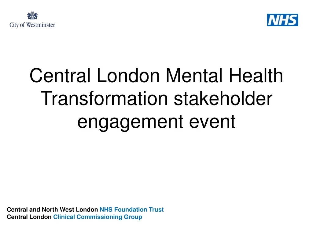 central london mental health transformation stakeholder engagement event