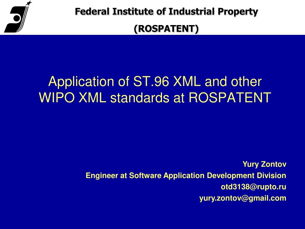 application of st 96 xml and other wipo xml standards at rospatent