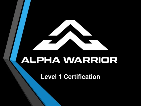 Level 1 Certification