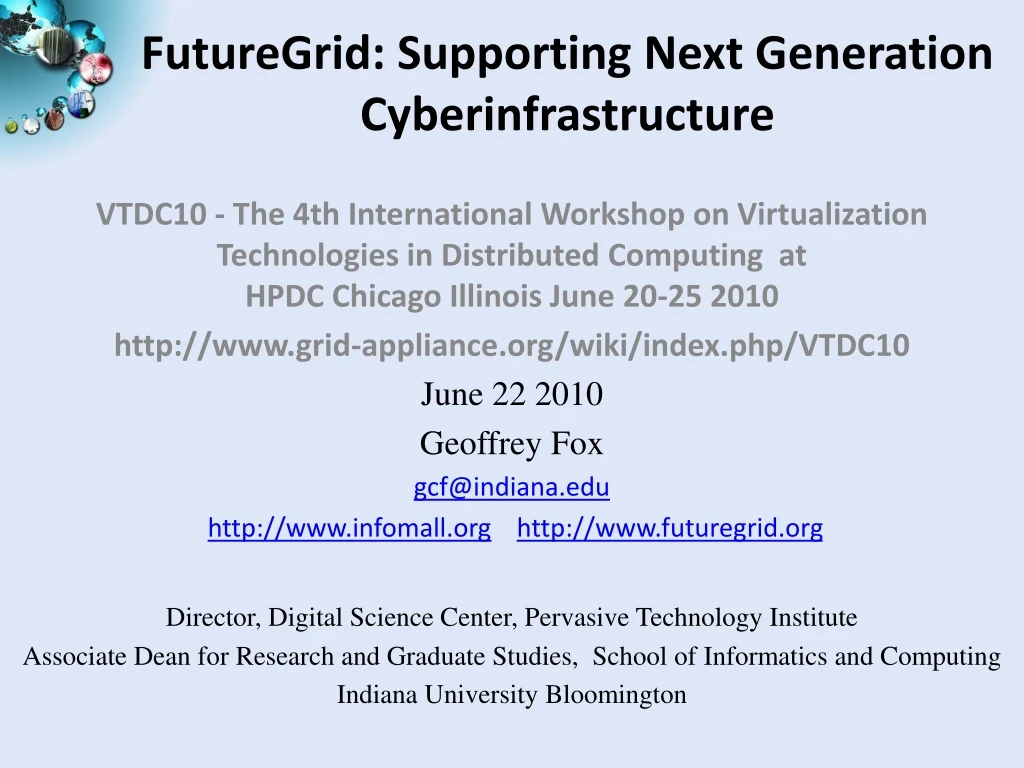 futuregrid supporting next generation cyberinfrastructure