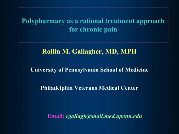 Polypharmacy as a rational treatment approach for chronic pain