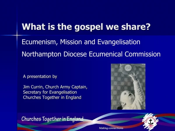What is the gospel we share?