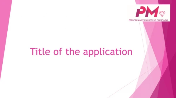 title of the application