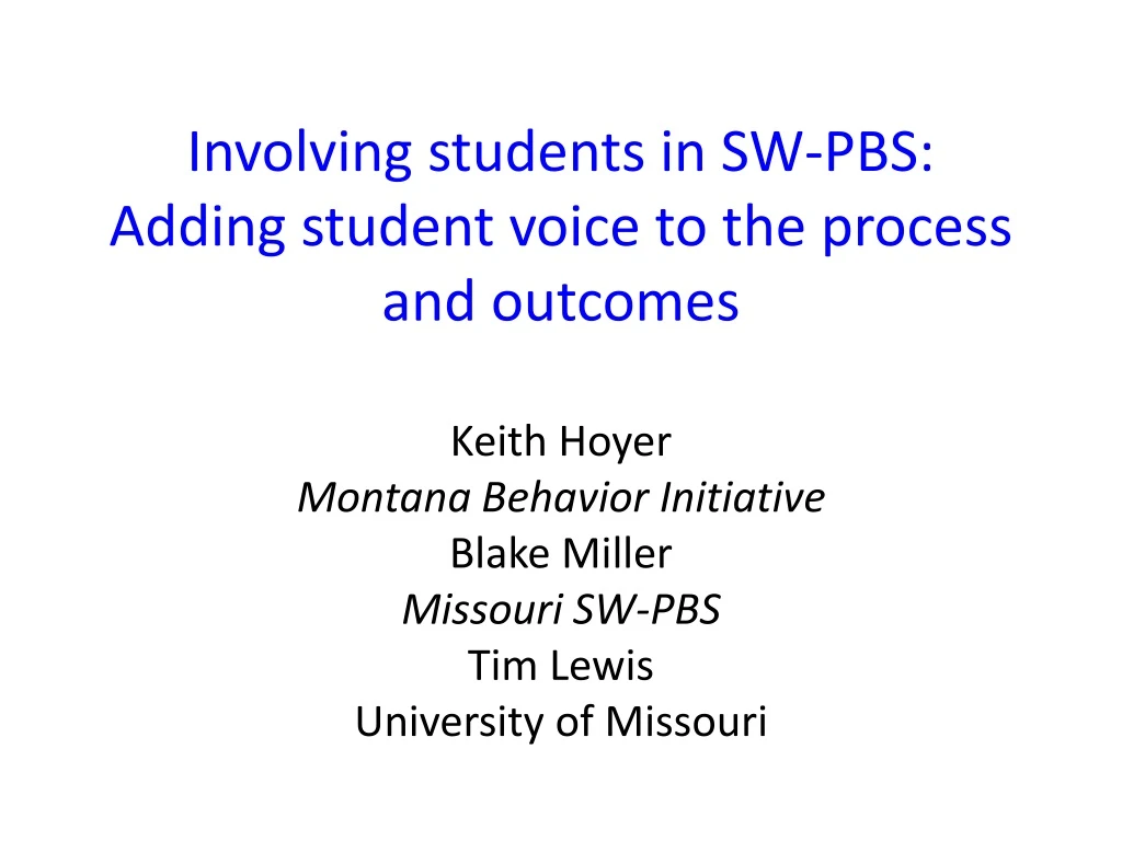 involving students in sw pbs adding student voice to the process and outcomes
