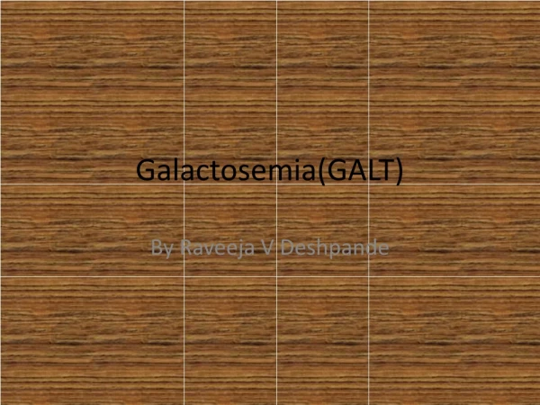 Galactosemia(GALT)