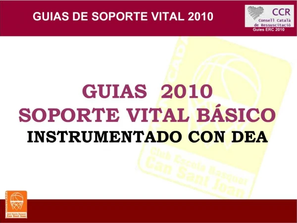 GUIAS 2010 SOPORTE VITAL B SICO INSTRUMENTADO CON DEA
