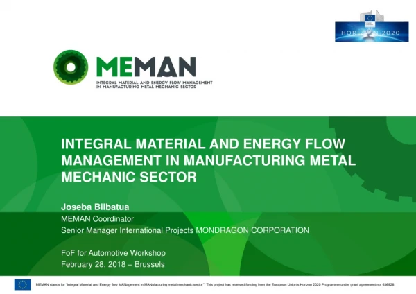 INTEGRAL MATERIAL AND ENERGY FLOW MANAGEMENT IN MANUFACTURING METAL MECHANIC SECTOR