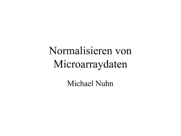 Normalisieren von Microarraydaten