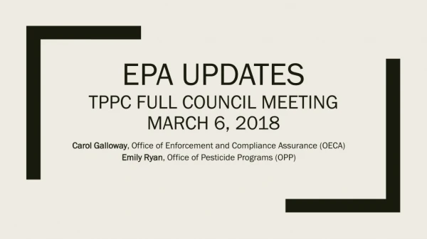 EPA Updates TPPC Full Council Meeting March 6, 2018