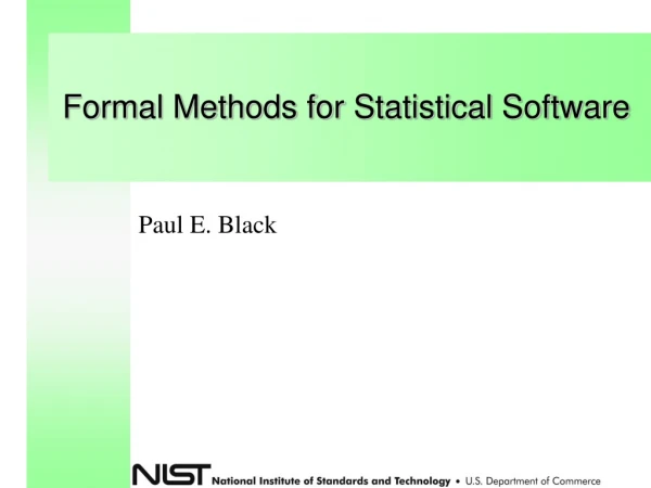 Formal Methods for Statistical Software