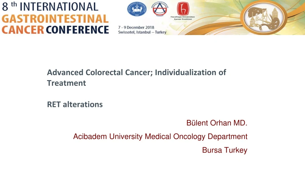 advanced colorectal cancer individualization of treatment ret alterations