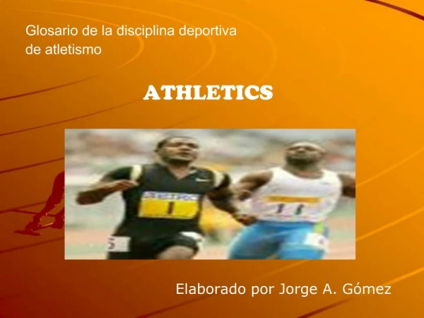 Glosario de la disciplina deportiva de atletismo ATHLETICS