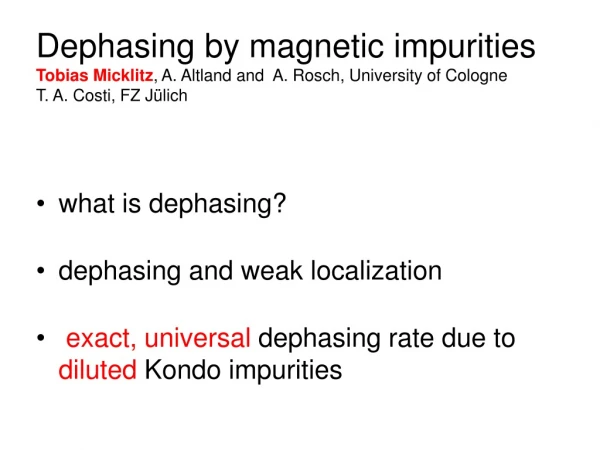 what is dephasing? dephasing and weak localization