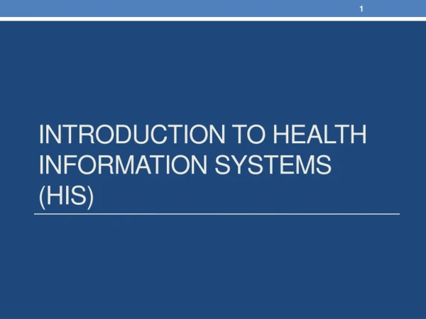 introduction to health information systems his