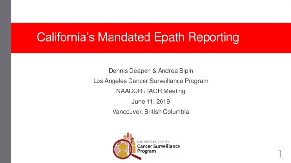 California’s Mandated Epath Reporting
