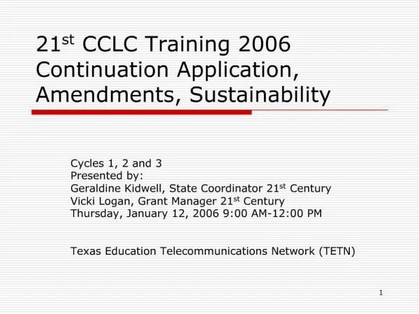 21st CCLC Training 2006 Continuation Application, Amendments, Sustainability